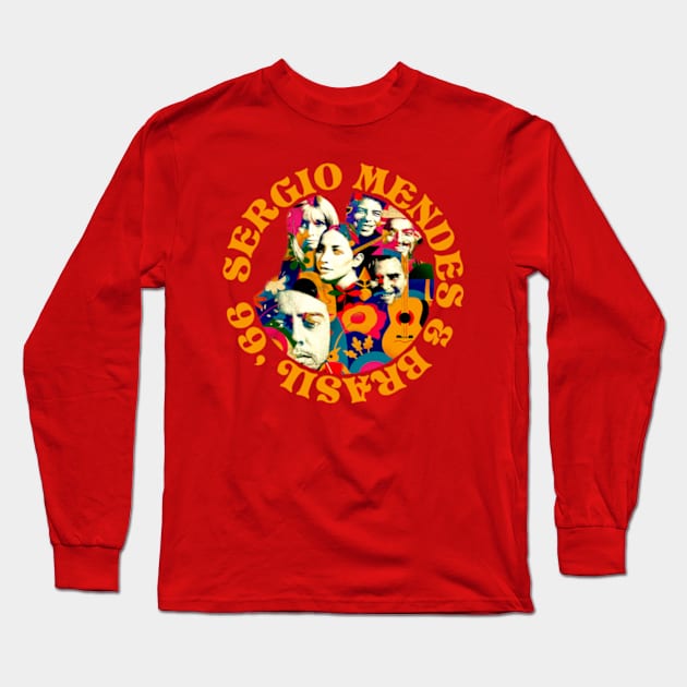 Sergio Mendes and Brasil '66" Long Sleeve T-Shirt by HAPPY TRIP PRESS